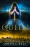 [The Last Queen 05] • The Last Queen Book Five